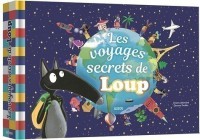 Les Voyages Secrets De Loup (Papiers Decoupes)
